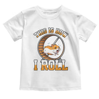 Cute Hamster Running Wheel Toddler T Shirt This Is How I Roll