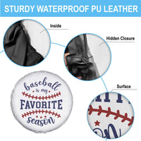 Baseball Is My Favorite Season Spare Tire Cover Sports Fan Gift