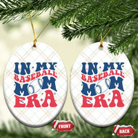 In My Baseball Mom Era Ceramic Ornament Game Day Sports Mom