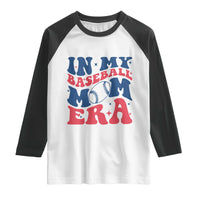 In My Baseball Mom Era Raglan Shirt Game Day Sports Mom