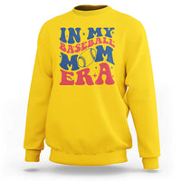In My Baseball Mom Era Sweatshirt Game Day Sports Mom