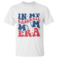 In My Baseball Mom Era T Shirt Game Day Sports Mom