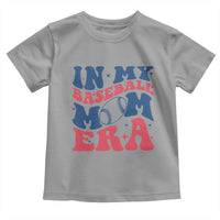 In My Baseball Mom Era Toddler T Shirt Game Day Sports Mom