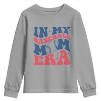 In My Baseball Mom Era Youth Sweatshirt Game Day Sports Mom