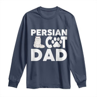 Proud Persian Cat Dad Long Sleeve Shirt Funny Fluffy Cat Lover Gift