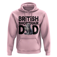 Proud British Shorthair Dad Hoodie Cute Cat Fathers Day Gift