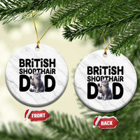 Proud British Shorthair Dad Ceramic Ornament Cute Cat Fathers Day Gift