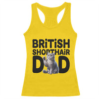 Proud British Shorthair Dad Racerback Tank Top Cute Cat Fathers Day Gift