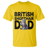 Proud British Shorthair Dad T Shirt Cute Cat Fathers Day Gift