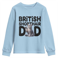 Proud British Shorthair Dad Youth Sweatshirt Cute Cat Fathers Day Gift