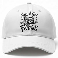 Just a Girl Who Loves Ferrets Baseball Cap Exotic Pet Owner Gift