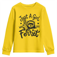 Just a Girl Who Loves Ferrets Youth Sweatshirt Exotic Pet Owner Gift