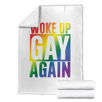 Funny LGBTQ Pride Month Throw Blanket Woke Up Gay Again