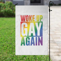 Funny LGBTQ Pride Month Garden Flag Woke Up Gay Again