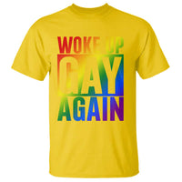Funny LGBTQ Pride Month T Shirt Woke Up Gay Again