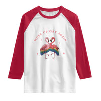 Funny Flamingos Woke Up Gay Again Raglan Shirt Gift For Queer Bird Lovers