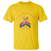 Funny Flamingos Woke Up Gay Again T Shirt Gift For Queer Bird Lovers