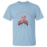 Funny Flamingos Woke Up Gay Again T Shirt Gift For Queer Bird Lovers