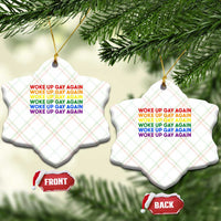 Woke Up Gay Again Ceramic Ornament Funny LGBTQ Rainbow Typography