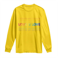 Love Is Love Rainbow Typography Long Sleeve Shirt LGBTQ Support Gift