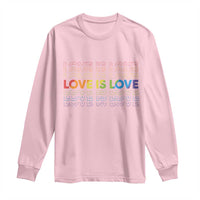 Love Is Love Rainbow Typography Long Sleeve Shirt LGBTQ Support Gift