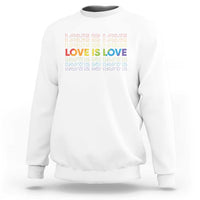 Love Is Love Rainbow Typography Sweatshirt LGBTQ Support Gift