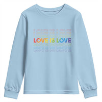 Love Is Love Rainbow Typography Youth Sweatshirt LGBTQ Support Gift