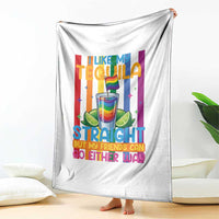 I Like My Tequila Straight But My Friends Go Either Way Throw Blanket Funny LGBTQ Drinking