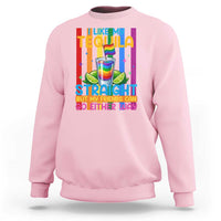 I Like My Tequila Straight But My Friends Go Either Way Sweatshirt Funny LGBTQ Drinking