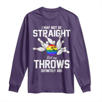 Funny LGBTQ Bowling Long Sleeve Shirt I May Not Be Straight But My Throws Are
