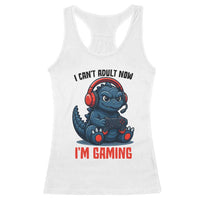 I Cant Adult Now Im Gaming Racerback Tank Top Funny Monster Playing Video Game - Wonder Print Shop