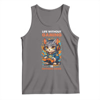 Funny Gamer Cat Tank Top Life Without Gaming Is Nothing Good - Wonder Print Shop