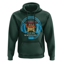 Funny Gamer Hoodie I Paused My Game To Be Here - Wonder Print Shop