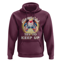 Im A Gamer Girl Try To Keep Up Hoodie Funny Gaming Gift - Wonder Print Shop