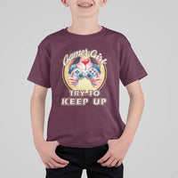 Im A Gamer Girl Try To Keep Up T Shirt For Kid Funny Gaming Gift - Wonder Print Shop