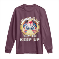 Im A Gamer Girl Try To Keep Up Long Sleeve Shirt Funny Gaming Gift - Wonder Print Shop