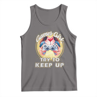 Im A Gamer Girl Try To Keep Up Tank Top Funny Gaming Gift - Wonder Print Shop