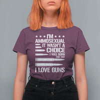Funny Im Ammosexual T Shirt For Women American Freedom Second Amendment