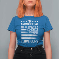 Funny Im Ammosexual T Shirt For Women American Freedom Second Amendment