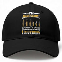 Funny Im Ammosexual Baseball Cap Second Amendment Patriotic Freedom Graphic