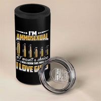 Funny Im Ammosexual 4 in 1 Can Cooler Tumbler Second Amendment Patriotic Freedom Graphic