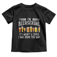 Funny Im Beersexual Toddler T Shirt Born This Way Beer Lover Graphic