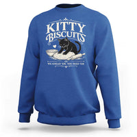 Kitty Biscuits We Knead Em You Need Em Sweatshirt Funny Black Cat Making Biscuits Baking