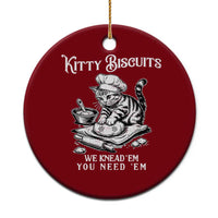 Funny Kitty Biscuits Bakery Ceramic Ornament We Knead Em You Need Em