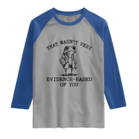 Funny Grumpy Frog Doctor Raglan Shirt That Wasnt Very Evidence Based Of You