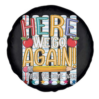 Funny Striped Teacher Back To School Spare Tire Cover Here We Go Again Welcome Back