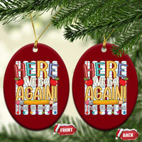 Funny Striped Teacher Back To School Ceramic Ornament Here We Go Again Welcome Back