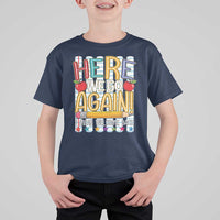 Funny Striped Teacher Back To School T Shirt For Kid Here We Go Again Welcome Back