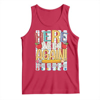 Funny Striped Teacher Back To School Tank Top Here We Go Again Welcome Back