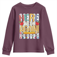 Funny Striped Teacher Back To School Youth Sweatshirt Here We Go Again Welcome Back